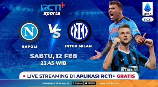 Link Live Streaming Napoli Vs Inter Milan Di RCTI Malam Ini Bagian 1000