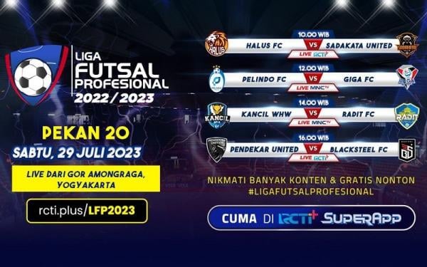 Link Live Streaming Liga Futsal Profesional 2022 2023 Hari Ini Big