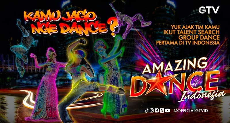 GTV Memanggil Kamu dan Grup Dancermu untuk Join Amazing Dance Indonesia!