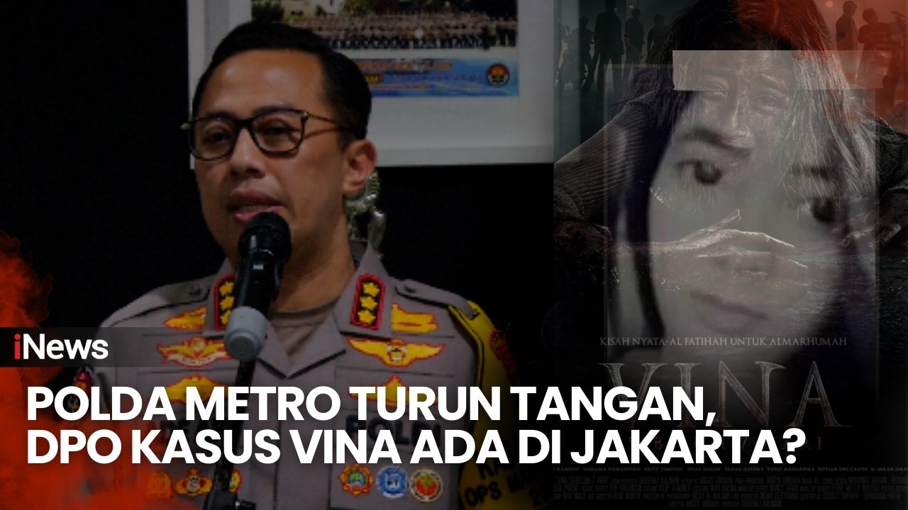 Satu DPO Ada di Jakarta, Polda Metro Jaya Siap Bantu Buru Pelaku Kasus Vina Cirebon 