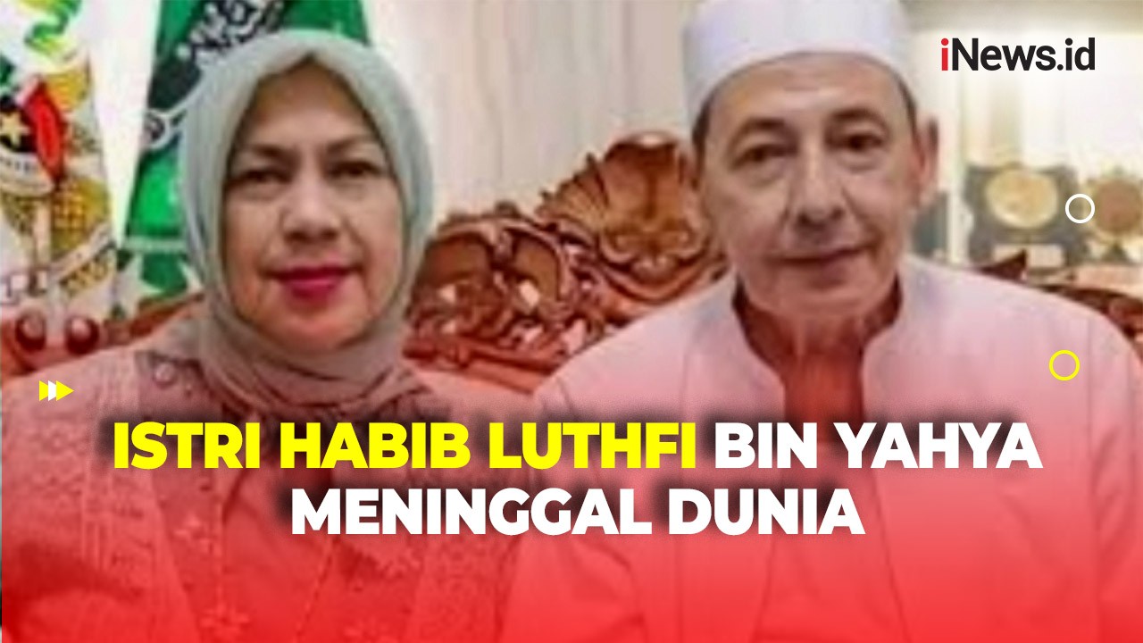 Innalillahi, Istri Habib Luthfi bin Yahya Meninggal Dunia