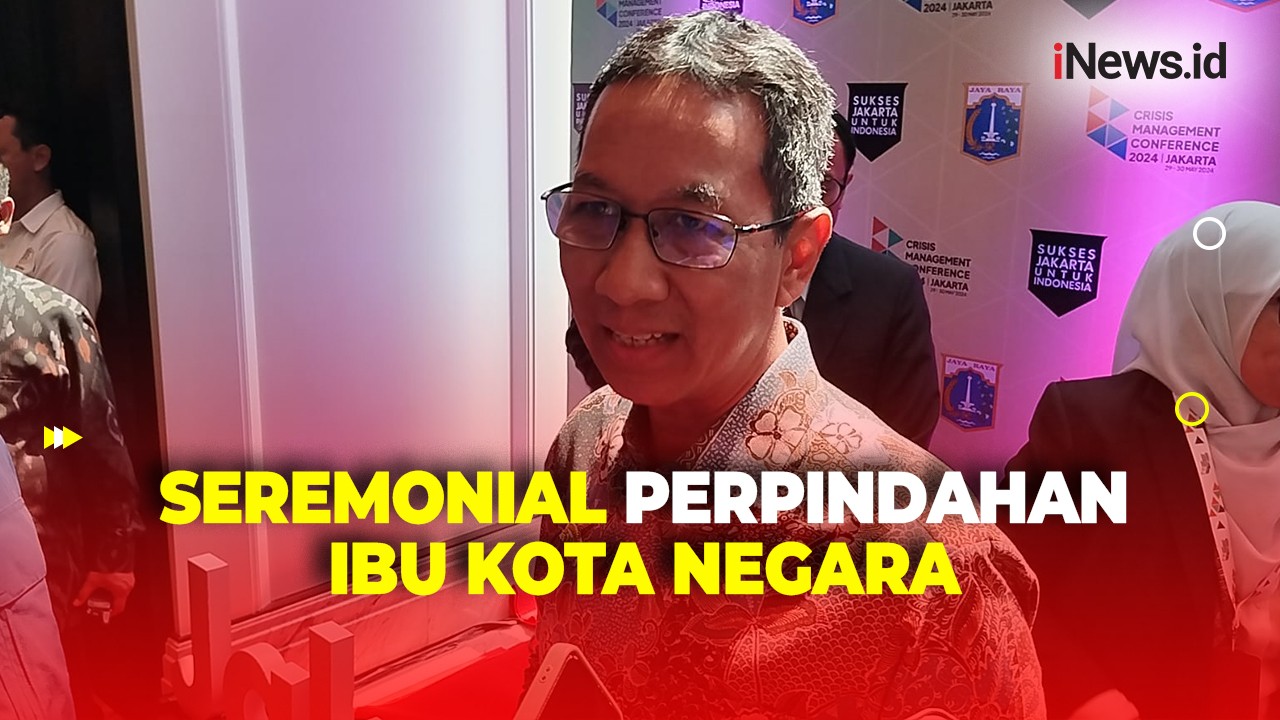 Pj Gubernur DKI Heru Budi Beri Penjelasan Terkait Proses Seremonial Perpindahan Ibu Kota dari Jakarta ke IKN