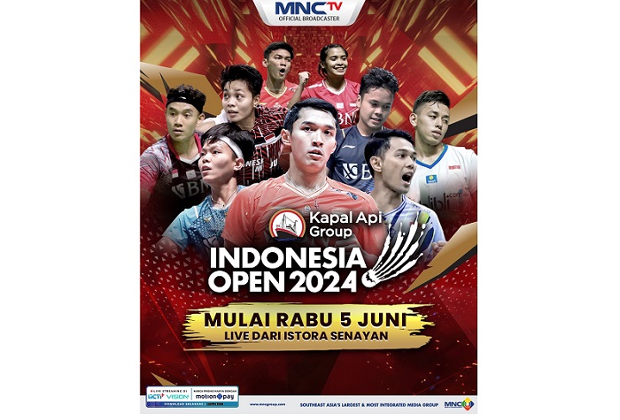Dukung Atlet Tanah Air Jadi Juara, MNCTV Tayangkan Indonesia Open 2024