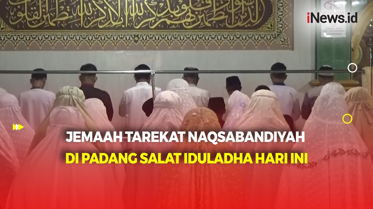Rayakan Iduladha Hari Ini, Jemaah Tarekat Naqsabandiyah di Kota Padang Gelar Salat Ied