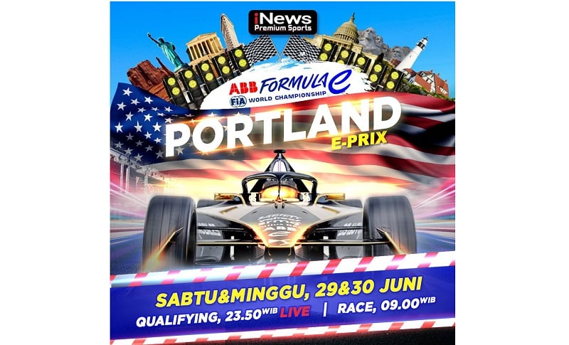 Pembalap Top Dunia Beraksi di Formula E Prix Portland Akhir Pekan Ini, Live iNews