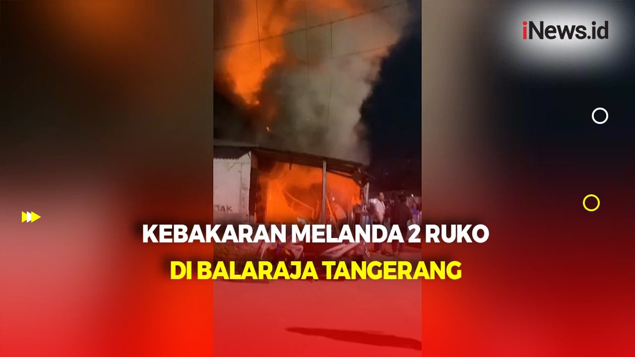 Tabung Gas Bocor Hanguskan 2 Ruko di Balaraja Tangerang, 1 Orang Tewas