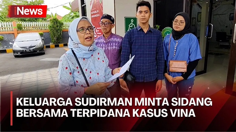 Keluarga Berharap Sudirman Bisa Sidang PK Bersama 6 Terpidana Kasus Vina Lainnya