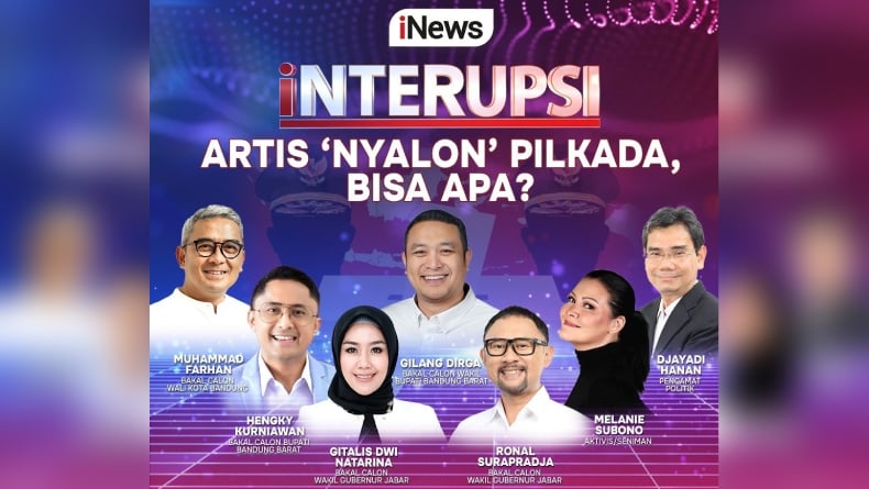 Saksikan Interupsi Malam Ini, Artis Nyalon Pilkada Bisa Apa? Live di iNews