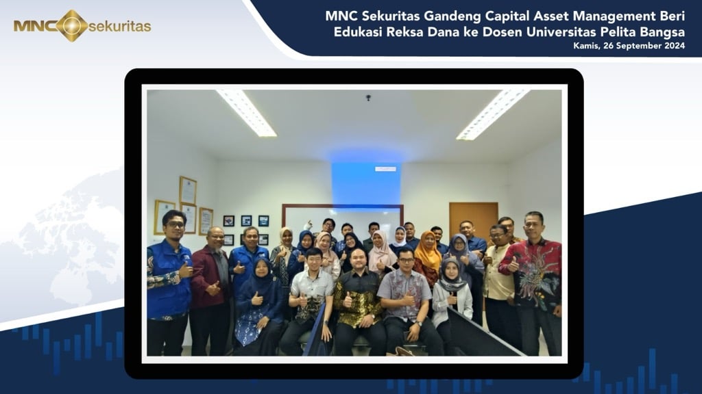 MNC Sekuritas dan Capital Asset Management Edukasi soal Reksa Dana ke Dosen Universitas Pelita Bangsa