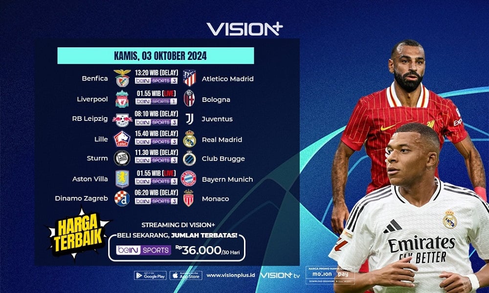 Jadwal dan Link Live Streaming UEFA Champions League di Vision+