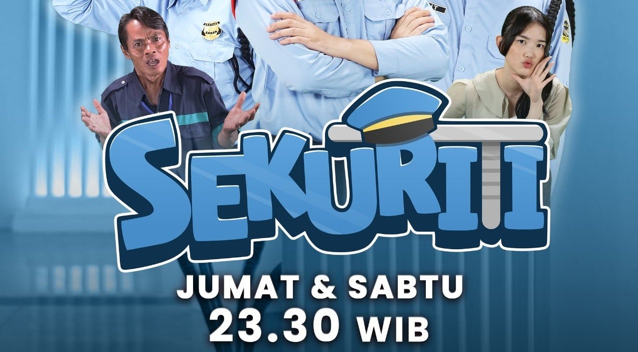 Saksikan Program Terbaru Sekuriti Kocak di MNCTV