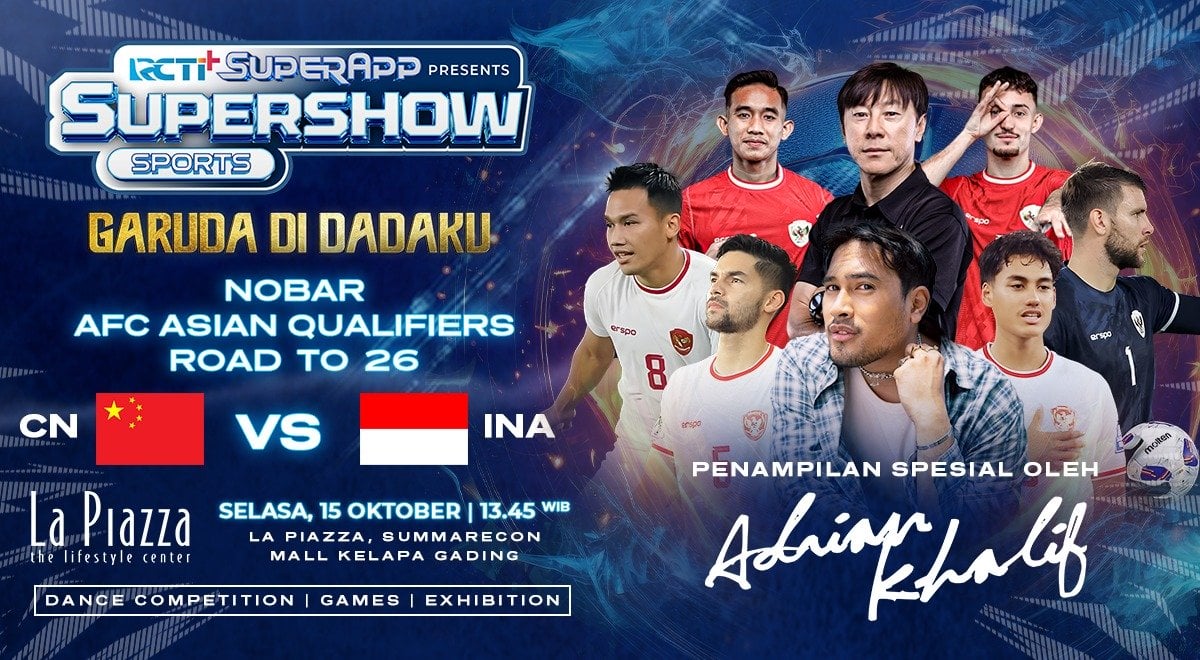 RCTI+ Gelar Nobar Timnas Indonesia Vs China di La Piazza, Suporter Garuda Yuk Merapat!