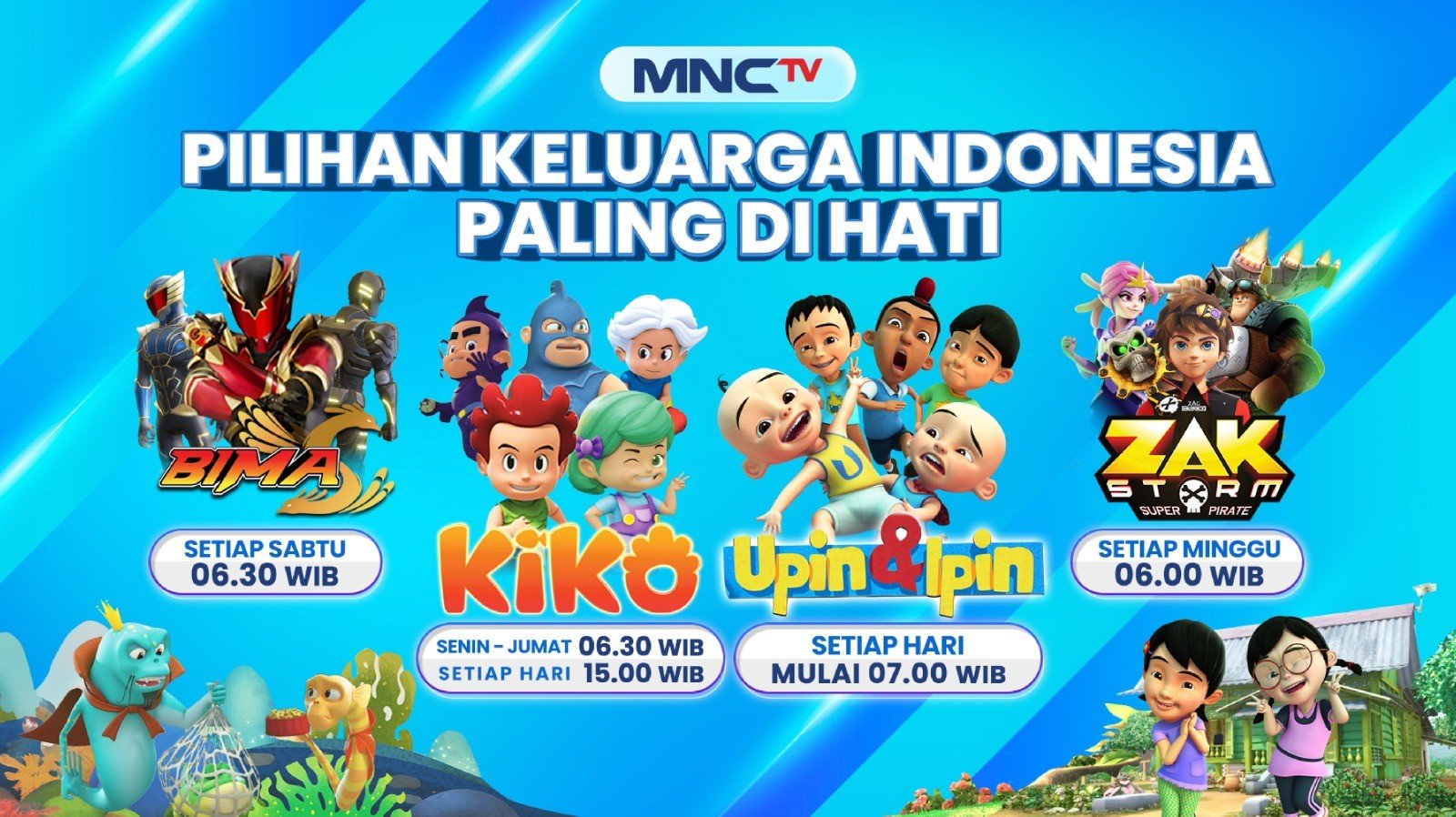 Saksikan Animasi Terbaik Kiko, Bima S, dan Zak Storm di MNCTV