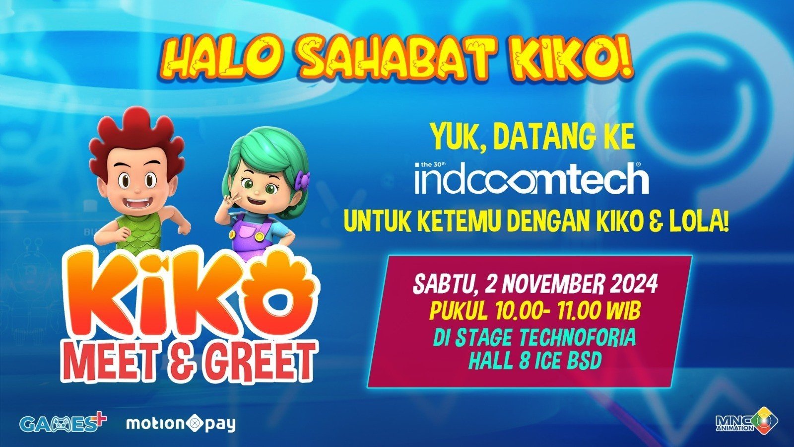 MNC Games and Animation Hadirkan KIKO & LOLA di Indocomtech