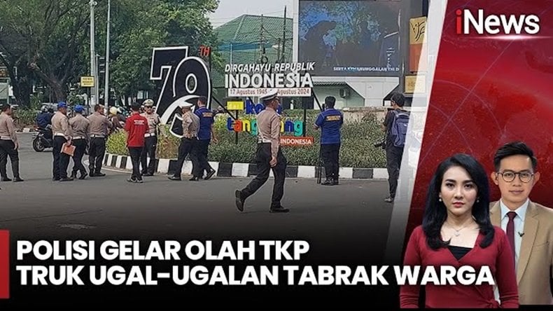 Polisi Olah TKP Truk Kontainer Ugal-ugalan di Tangerang, Sasar 9 Lokasi