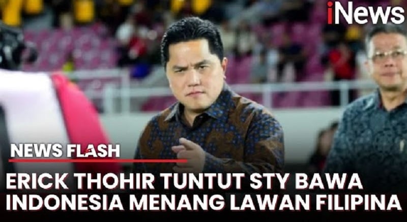 Erick Thohir: Timnas Indonesia Wajib Menang Lawan Filipina di Piala AFF 2024