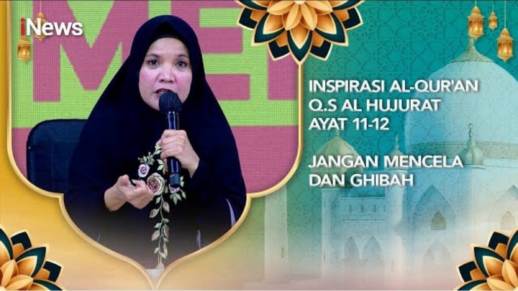 Cahaya Hati Indonesia: Jaga Lisan dengan Tidak Mengolok-olok Orang Lain