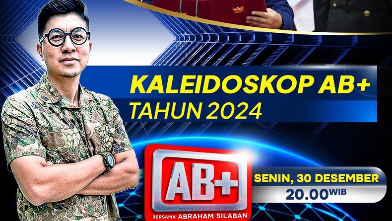 Jangan Lewatkan Malam Ini, Kaleidoskop AB+ Tahun 2024 bersama Abraham Silaban