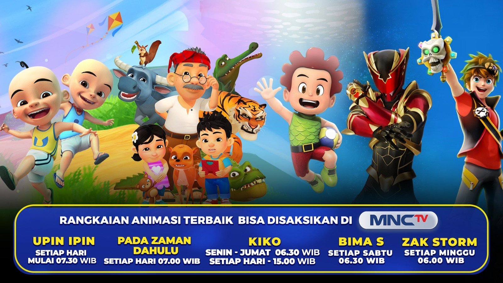 Saksikan Animasi Favorit Bersama Kiko, Zak Storm, Bima-S, Pada Zaman Dahulu, dan Upin Ipin di MNCTV