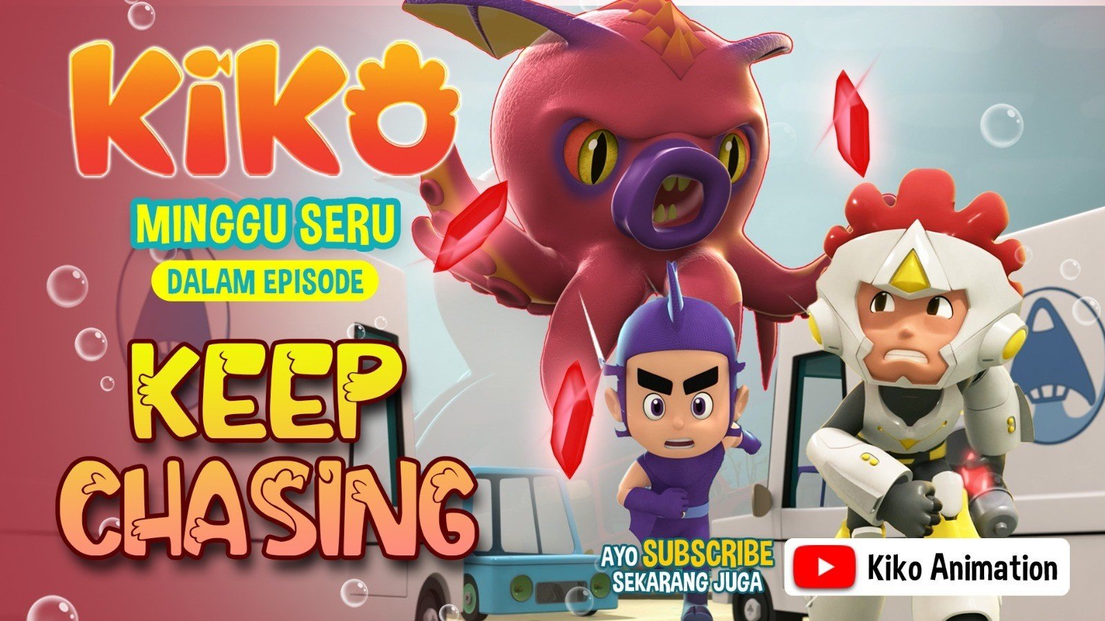 Minggu Seru Bersama KIKO di Episode Keep Chasing, 19 Januari 2025, Pukul 05.45 WIB di RCTI