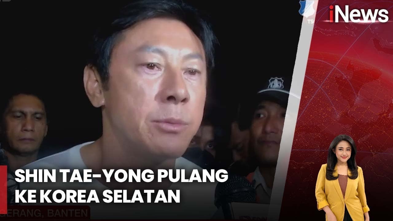 Penuh Haru, Begini Detik-Detik Kepulangan Shin Tae-yong