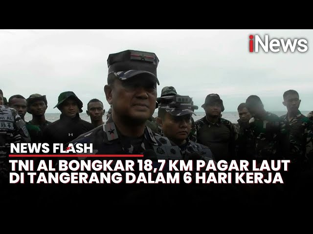 Pembongkaran Pagar Laut di Tangerang Sudah Capai 18,7 Km