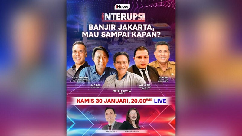 Interupsi: Banjir Jakarta, Mau Sampai Kapan? Live di iNews Malam Ini