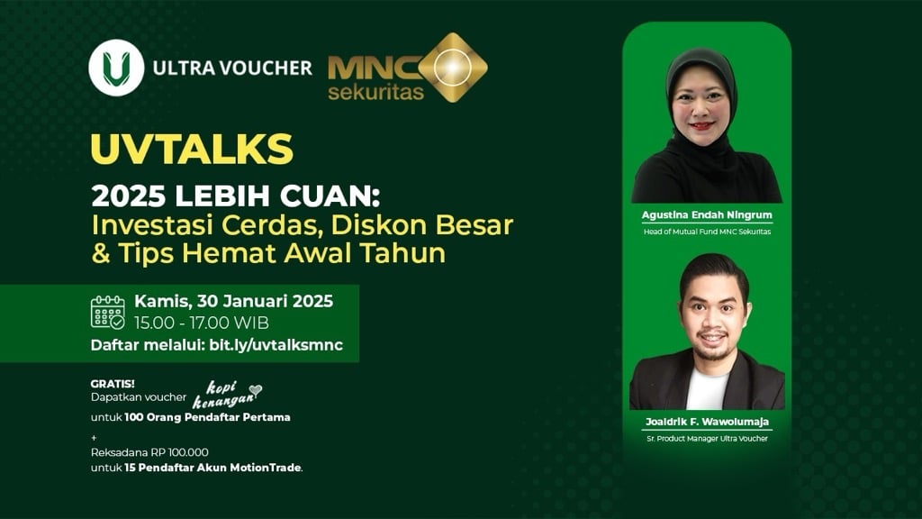 Ikuti Webinar MNC Sekuritas dan Ultra Voucher agar 2025 Lebih Cuan!   