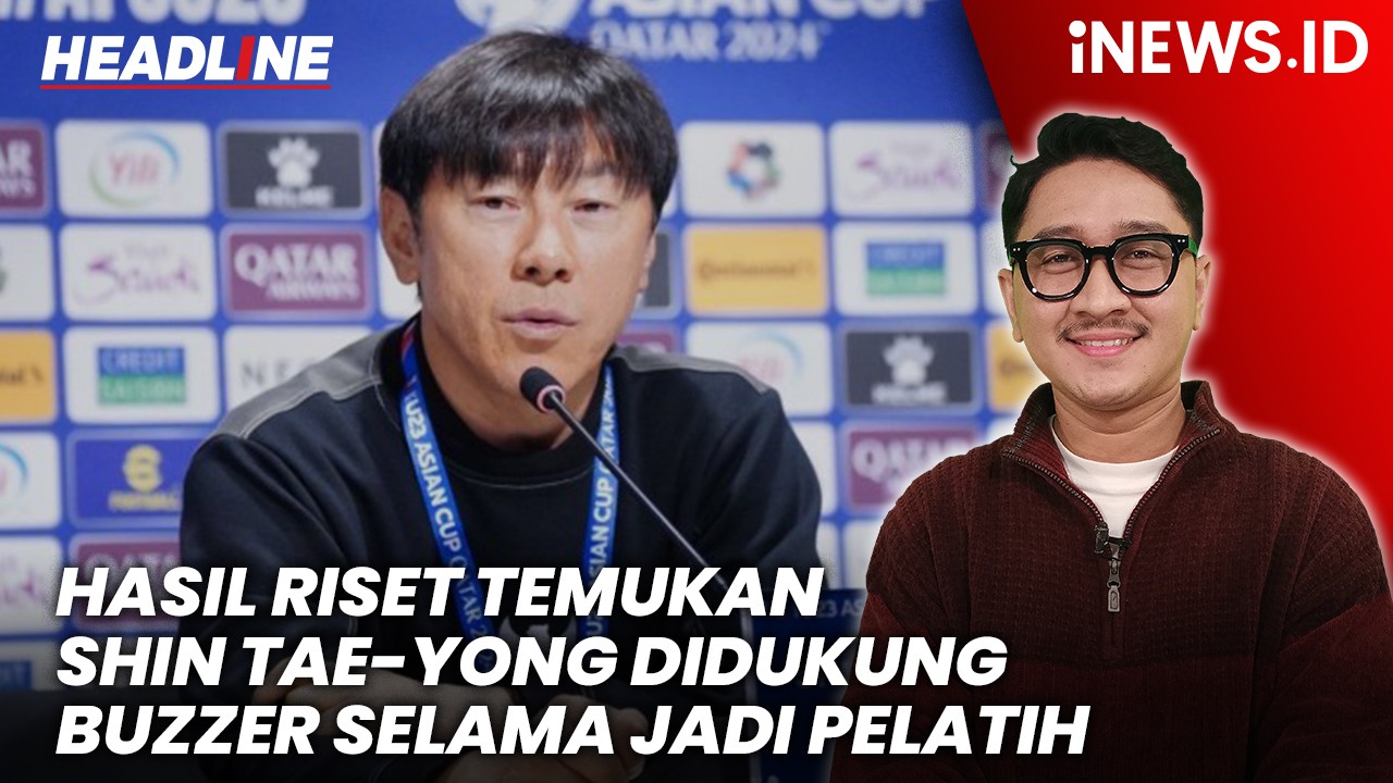 Headline iNEWS.ID: Hasil Riset Temukan Shin Tae-yong Didukung Buzzer Selama Jadi Pelatih Timnas Indonesia