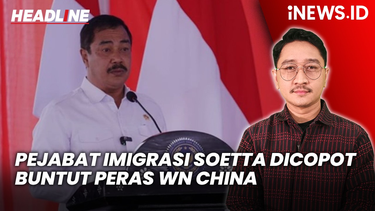 Headline iNEWS.ID: Menteri Imipas Copot Pejabat Imigrasi Soetta karena Peras WN China