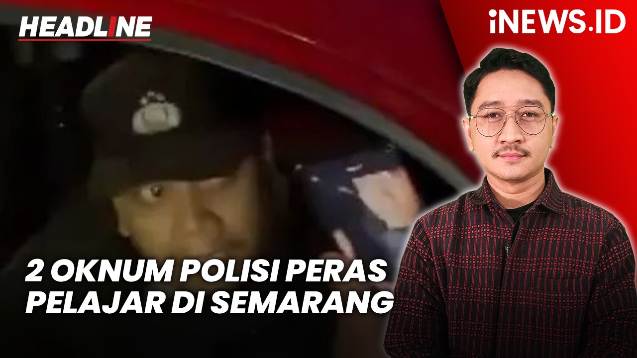 Headline iNEWS.ID: 2 Polisi Peras Sejoli Pelajar di Semarang