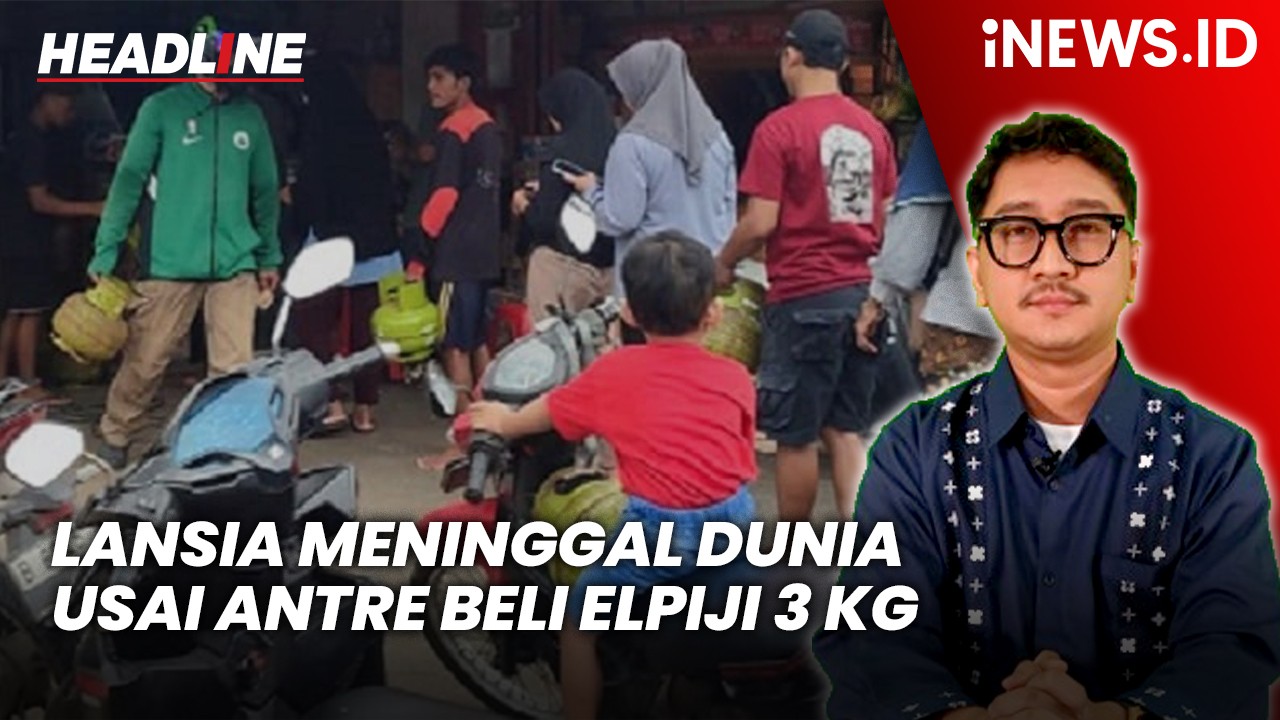 Headline iNEWS.ID: Usai Antre Beli Elpiji 3 Kg, Lansia di Tangsel Meninggal Diduga Kelelahan