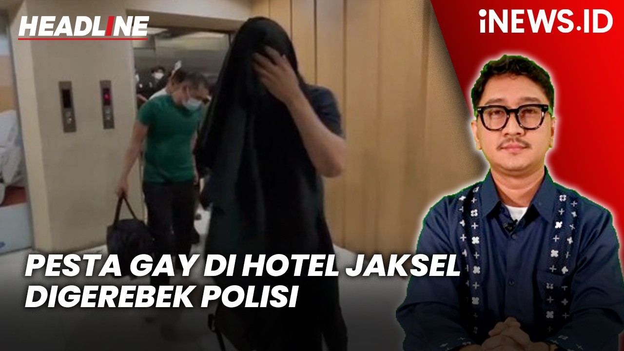 Headline iNEWS.ID: Pesta Gay di Hotel Jaksel Digerebek Polisi, 56 Pria Ditangkap