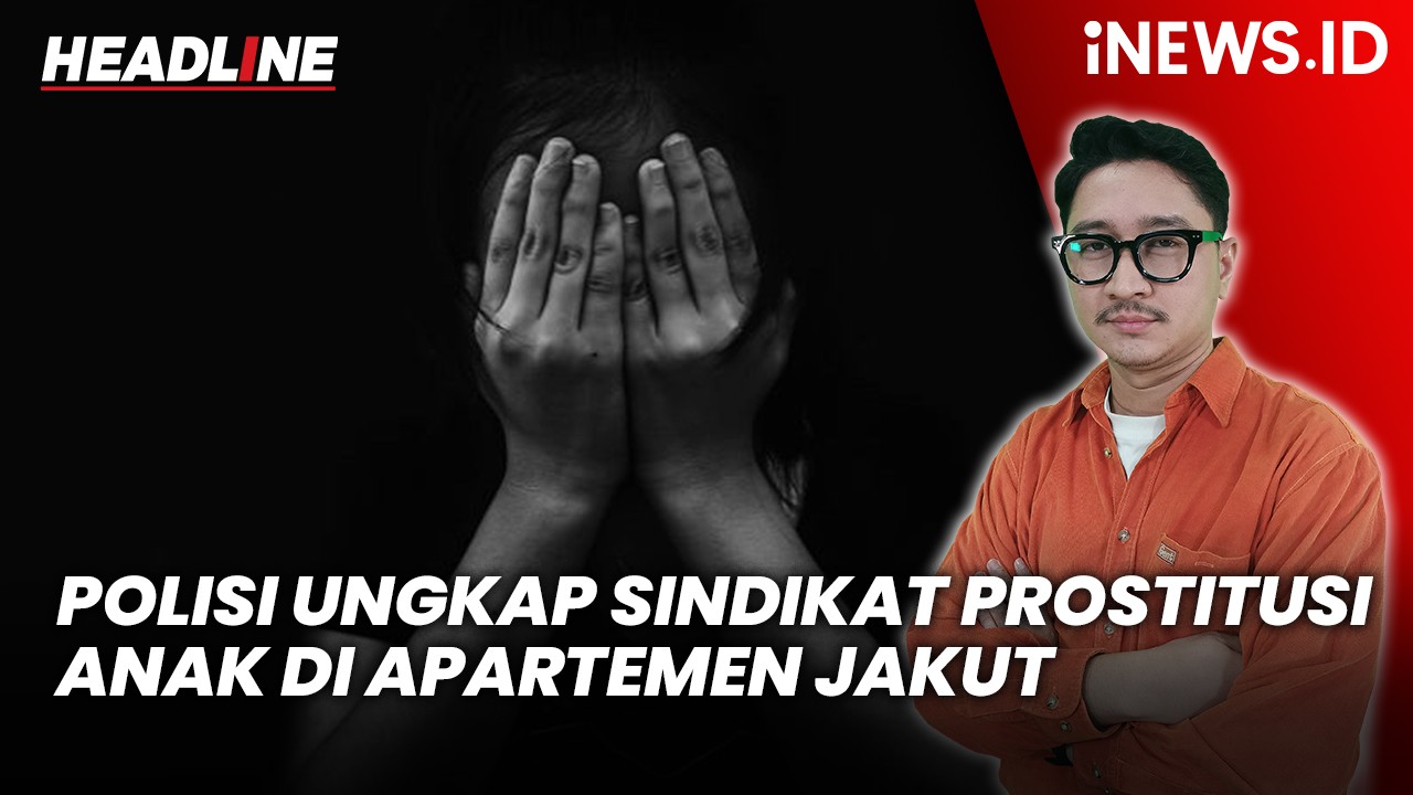 Headline iNEWS.ID: Polisi Ungkap Sindikat Prostitusi Anak di Apartemen Jakut