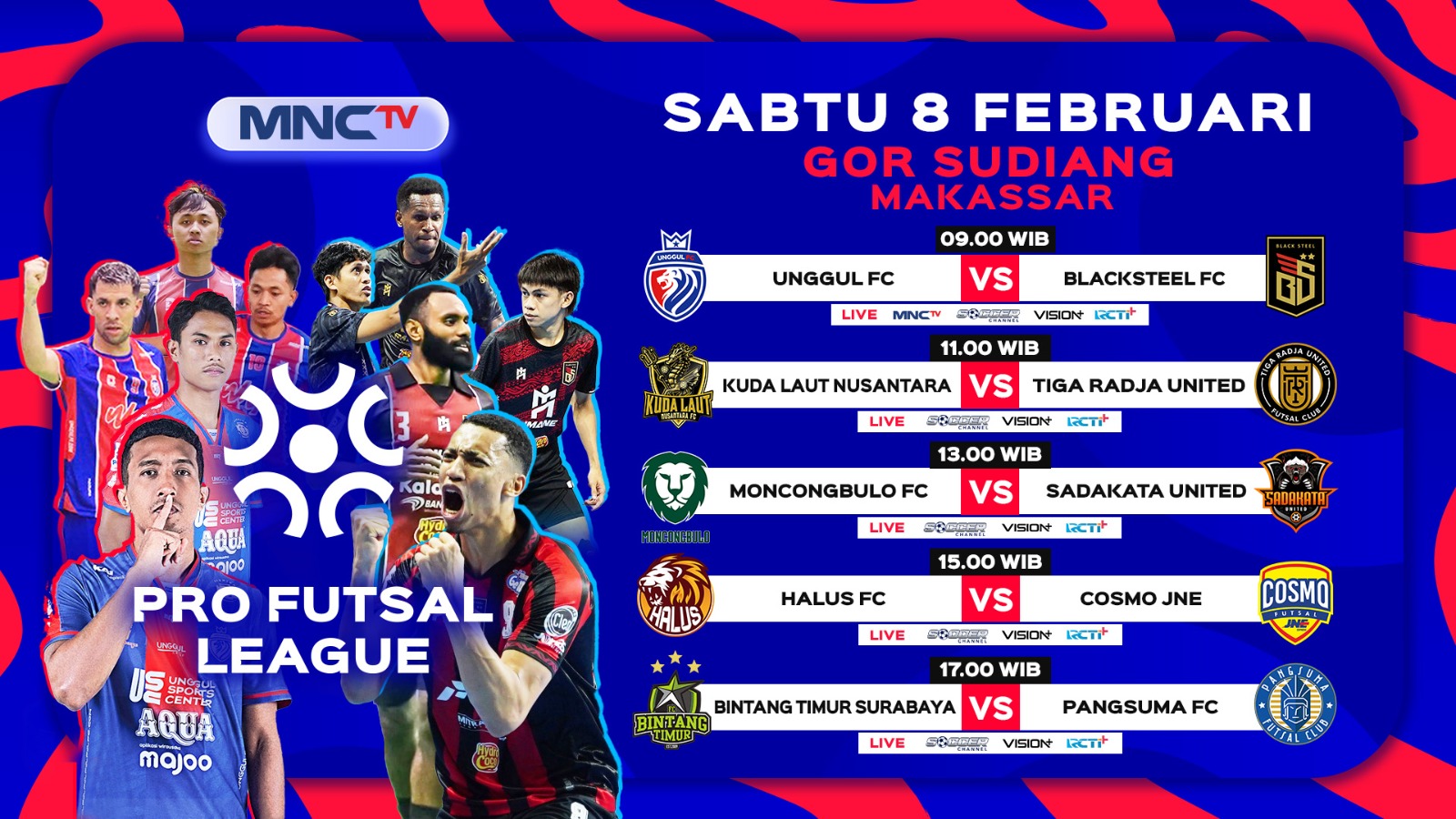 Jadwal Pro Futsal League 2025 Hari Ini: Unggul FC vs Blacksteel di MNCTV