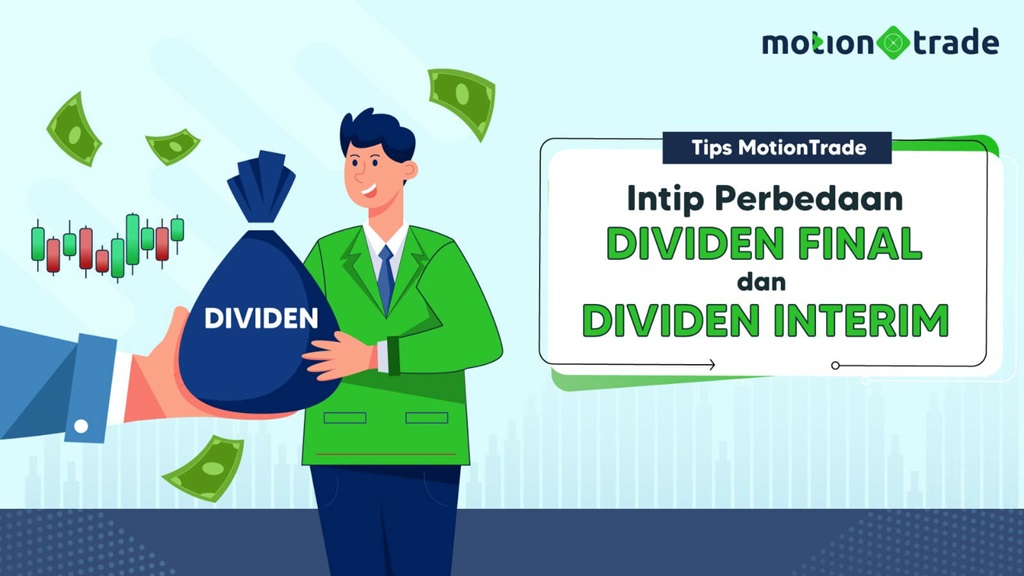 Yuk Kenali Perbedaan Dividen Final dan Dividen Interim di Sini!