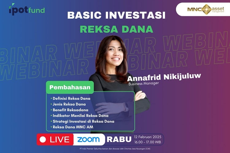 IPOT Fund Gelar Webinar Basic Investasi Reksa Dana Bareng MNC Asset Management