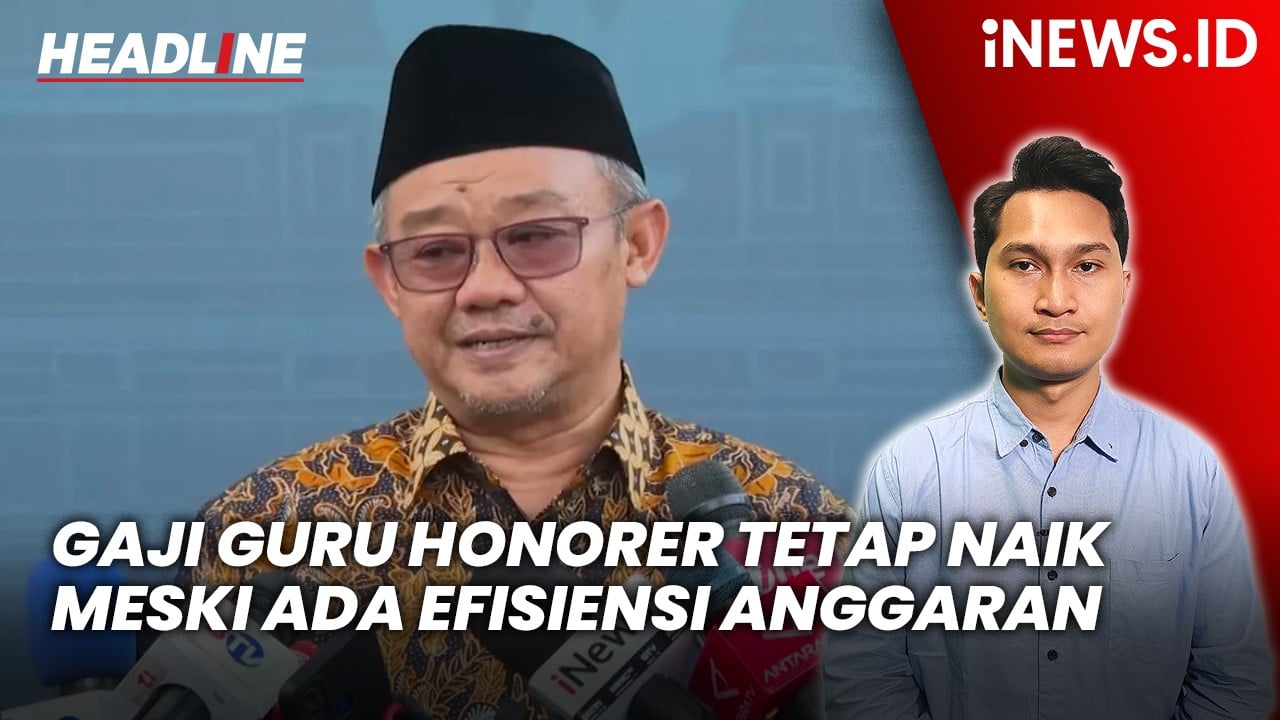 Headline iNEWS.ID: Kabar Baik, Gaji Guru Honorer Tetap Naik meski Ada Efisiensi Anggaran