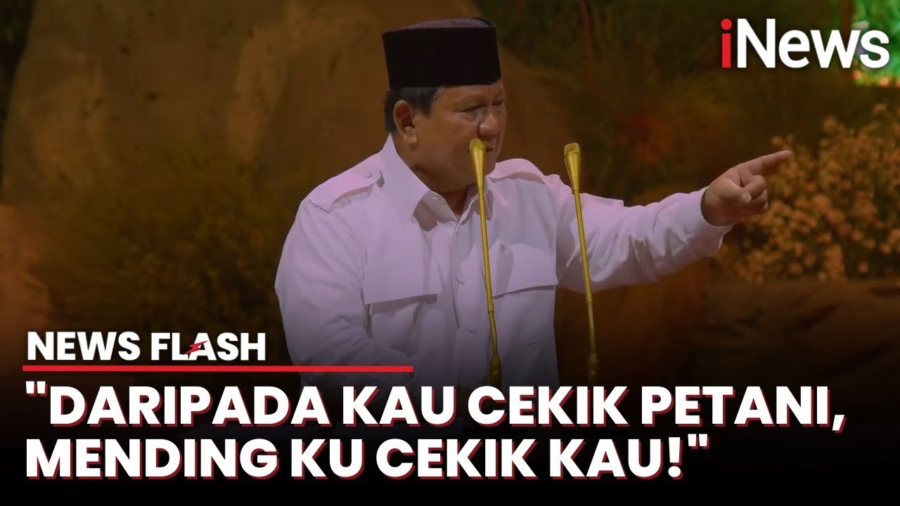 Naik Darah! Prabowo Ancam Pengusaha yang Cekik Harga ke Petani: Saya Cekik Kau! | News Flash