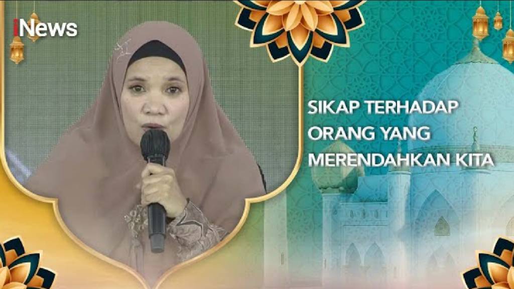 iNews TV  Sikap Terbaik Seorang Muslim jika Direndahkan Orang Lain, Memaafkannya