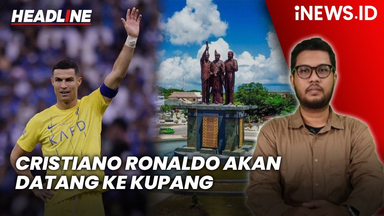 Headline iNEWS.ID: Cristiano Ronaldo Datang ke Kupang Besok, Ini Agendanya