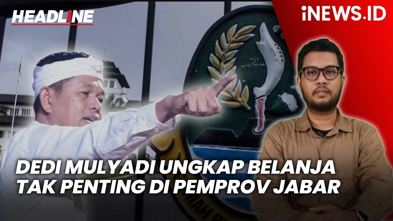 Headline iNEWS.ID: Dedi Mulyadi Ungkap Belanja Tak Penting di Pemprov Jabar Capai Rp5 Triliun