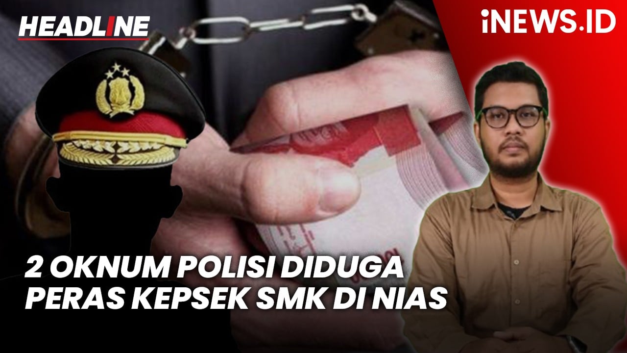 Headline iNEWS.ID: 2 Oknum Polisi Ditangkap Mabes Polri, Diduga Peras Kepsek SMK di Nias Rp400 Juta