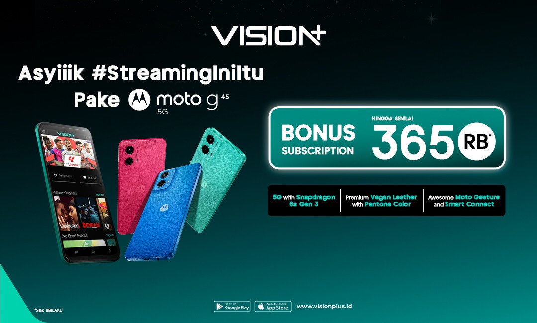 VISION+ Jalin Kerja Sama dengan Motorola, Dapatkan Paket Langganan hingga Senilai 365rb Setiap Pembelian Seri MotoG45 5G! 