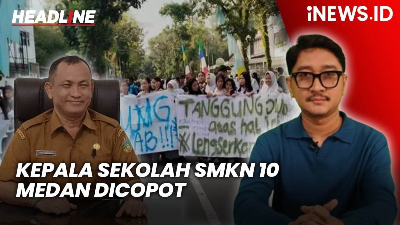 Headline iNEWS.ID: Kepala Sekolah SMKN 10 Medan Dicopot usai Ratusan Siswa Gagal Ikut SNBP