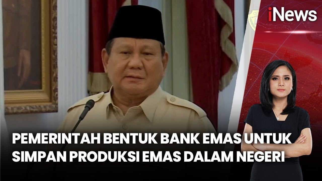 Pemerintah Akan Bentuk Bank Emas, Diresmikan 26 Februari