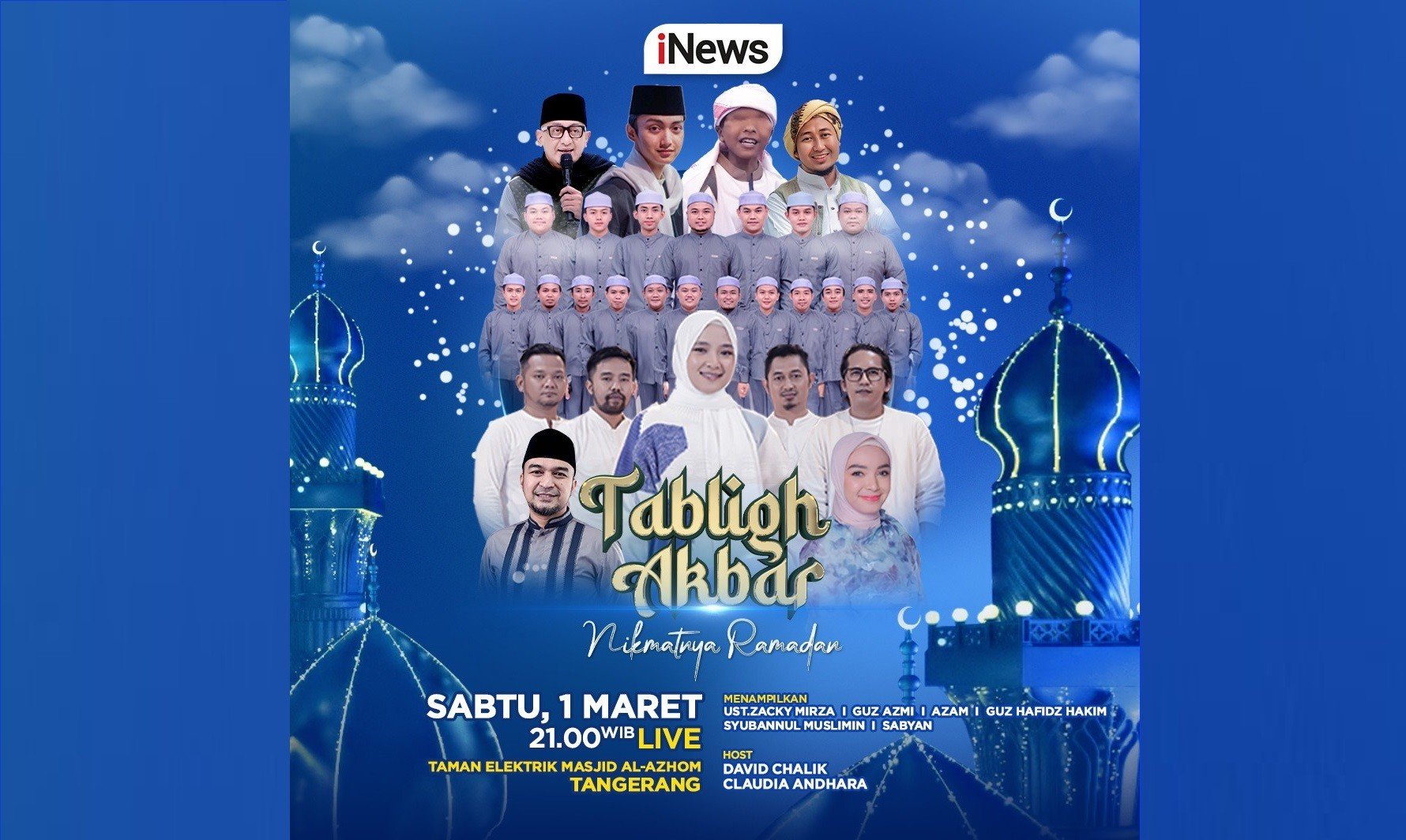 Tabligh Akbar Nikmatnya Ramadan di Masjid Raya Al-Azhom Tangerang, 1 Maret Pukul 21.00 WIB di iNews