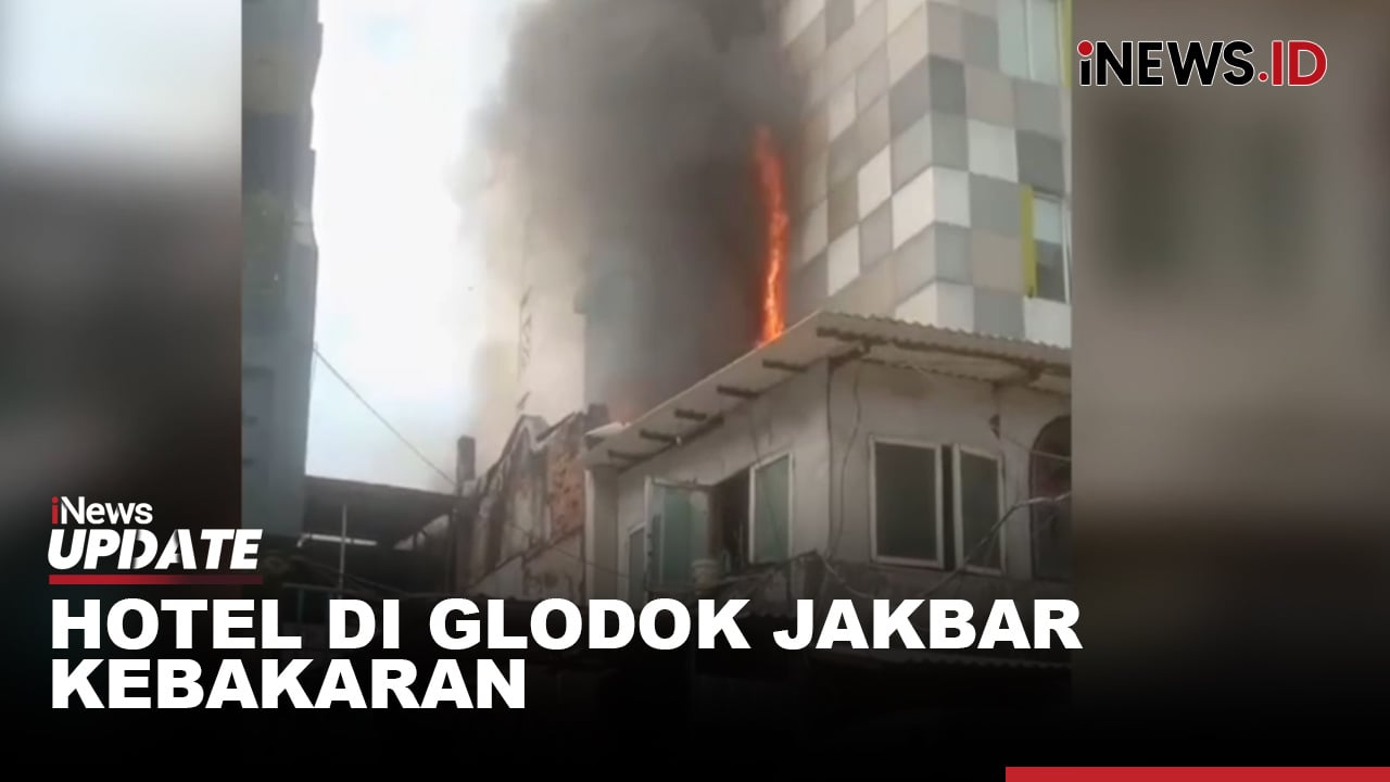 ebakaran Hotel di Kawasan Glodok Jakarta, 20 Mobil Damkar Dikerahkan