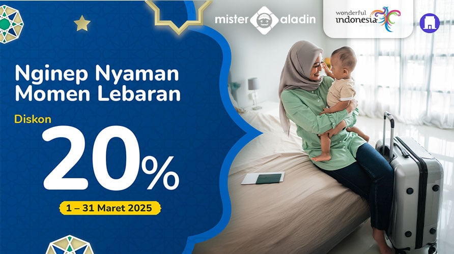 Libur Lebaran Lebih Hemat dengan Hotel Super Nyaman Diskon 20%!    