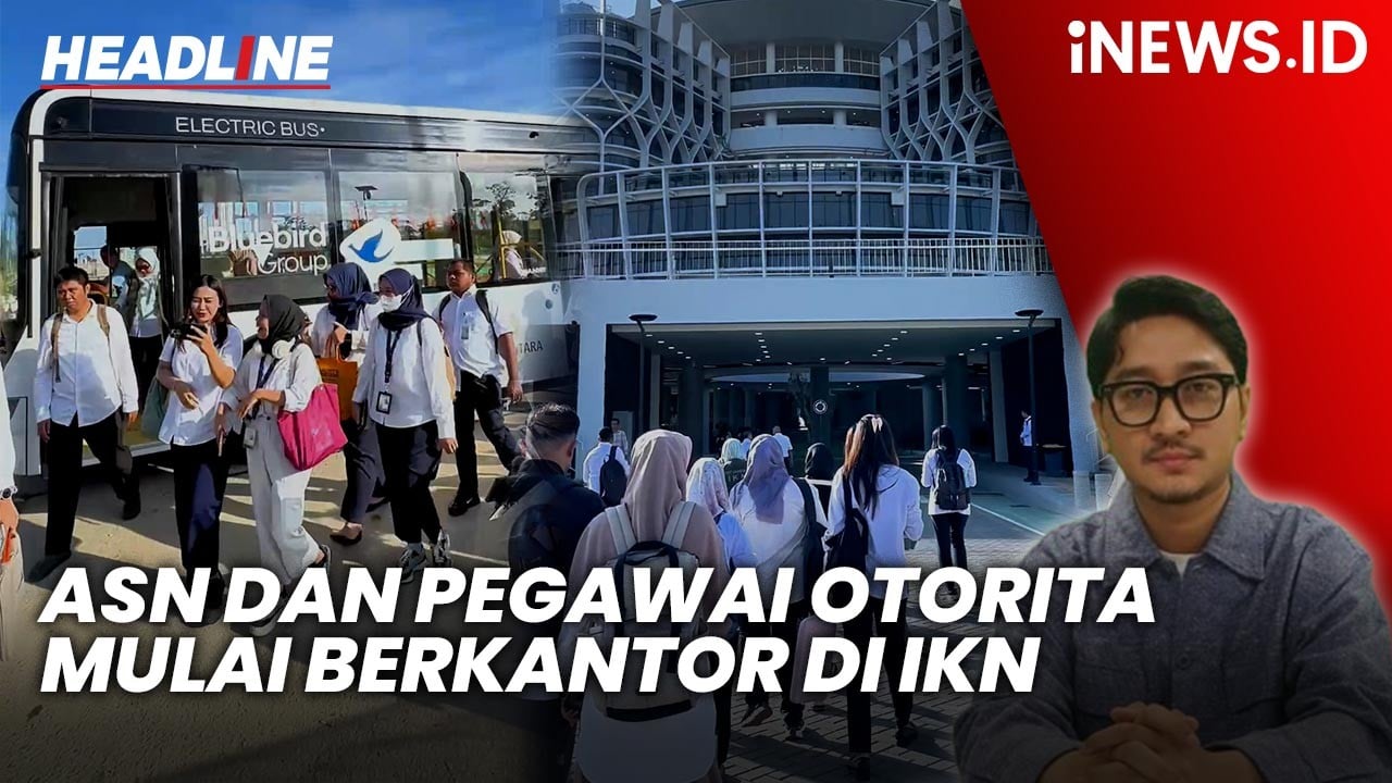 Headline iNEWS.ID: ASN dan Pegawai Otorita Mulai Berkantor di IKN, Diantar Jemput Bus Listrik